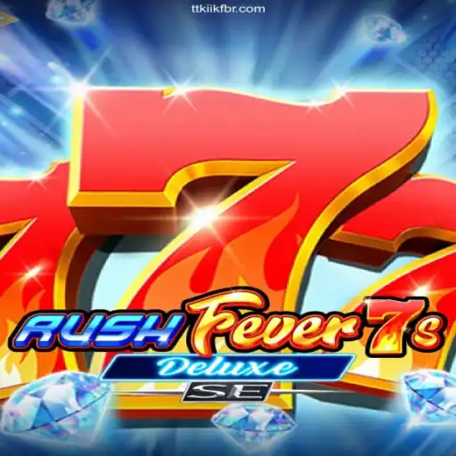 RushFever7sDeluxeSE: An Exciting Journey into Online Gaming at TtkiiKF.com Brasil